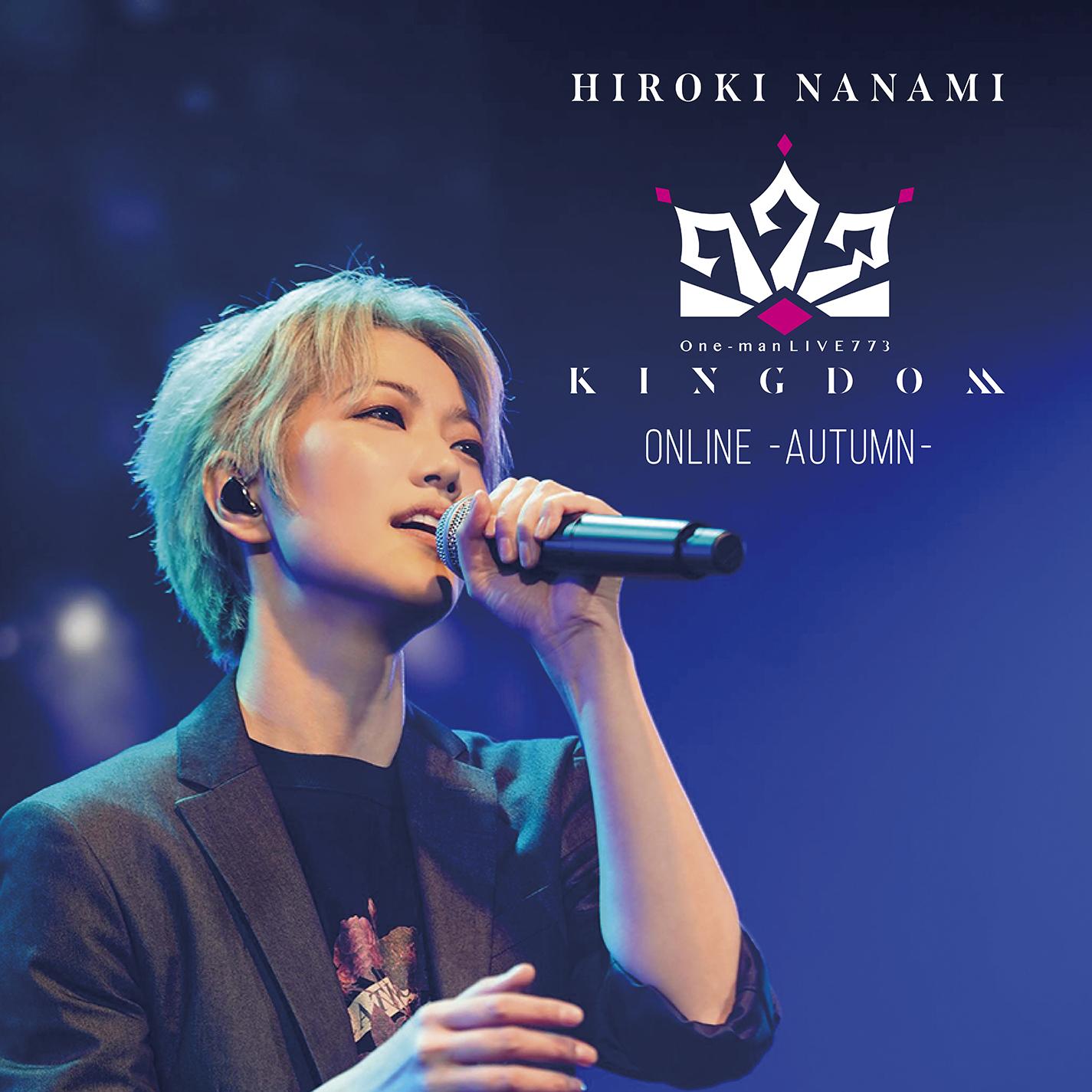 One-man LIVE773“KINGDOM"ONLINE-AUTUMN-