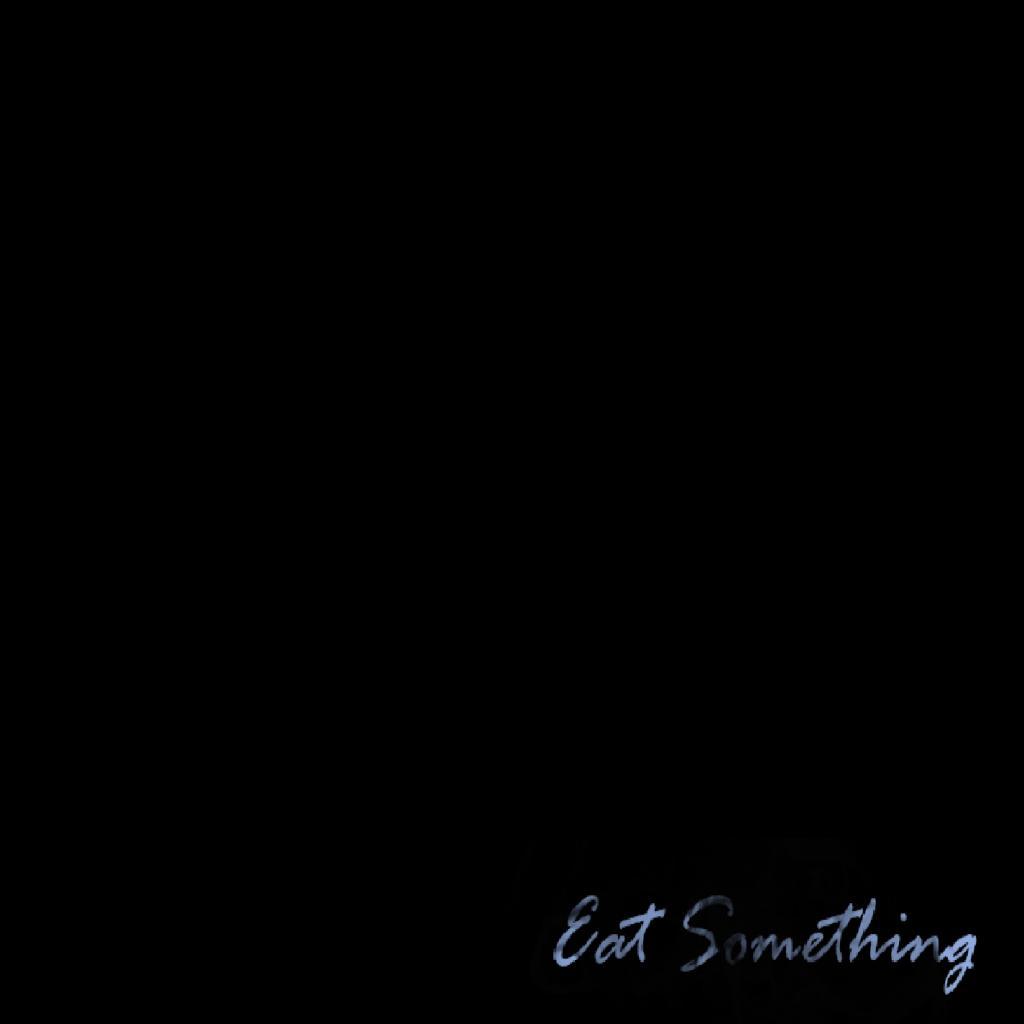 Eat Something