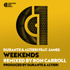 Durante - Weekends (Ron Carroll's Late Nite Vibe) [feat. James]