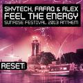 Feel The Energy (Sunrise Festival 2013 Anthem)