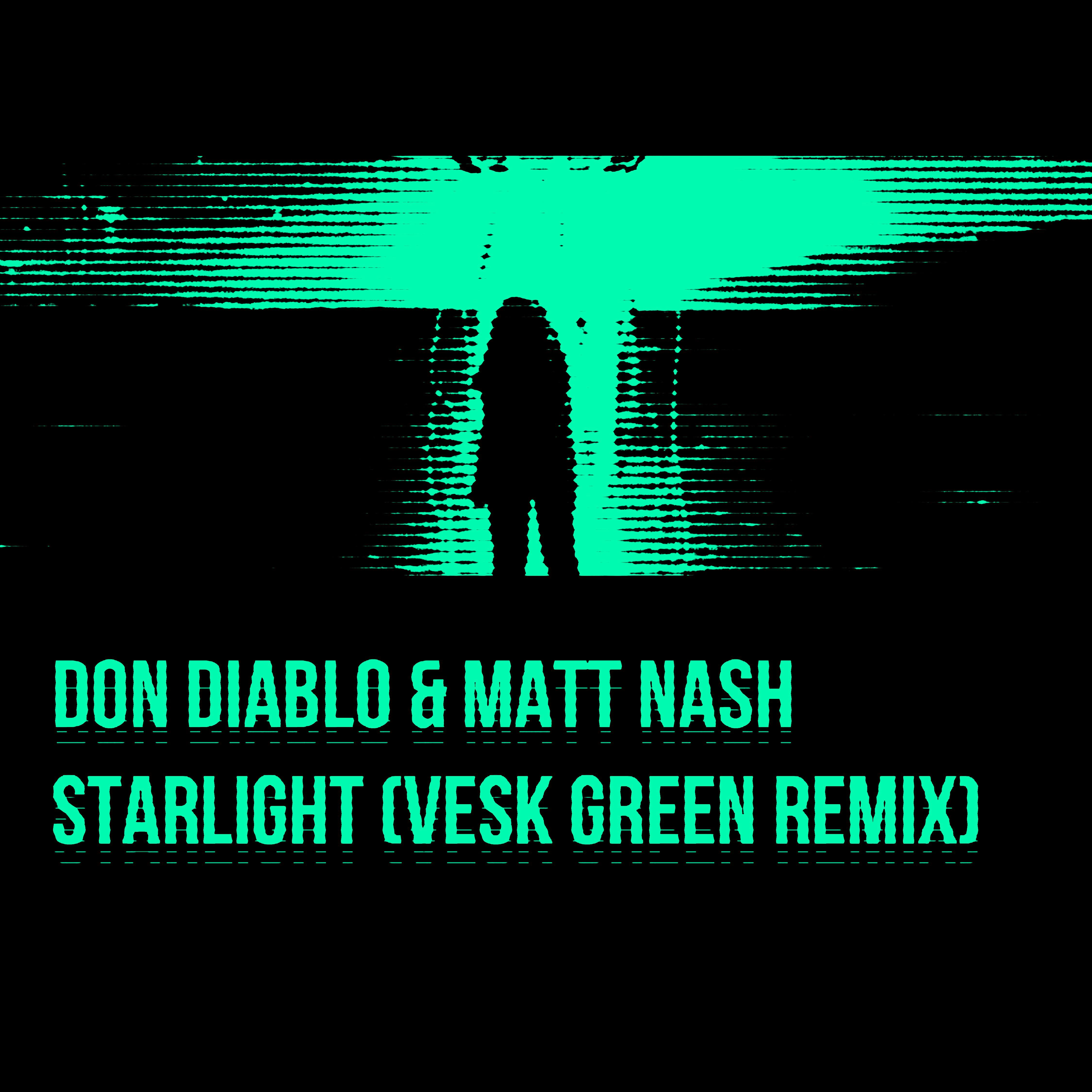 Starlight (VESK GREEN REMIX)