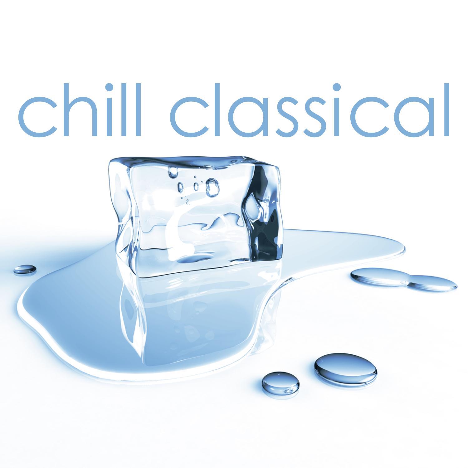 Chill Classical专辑