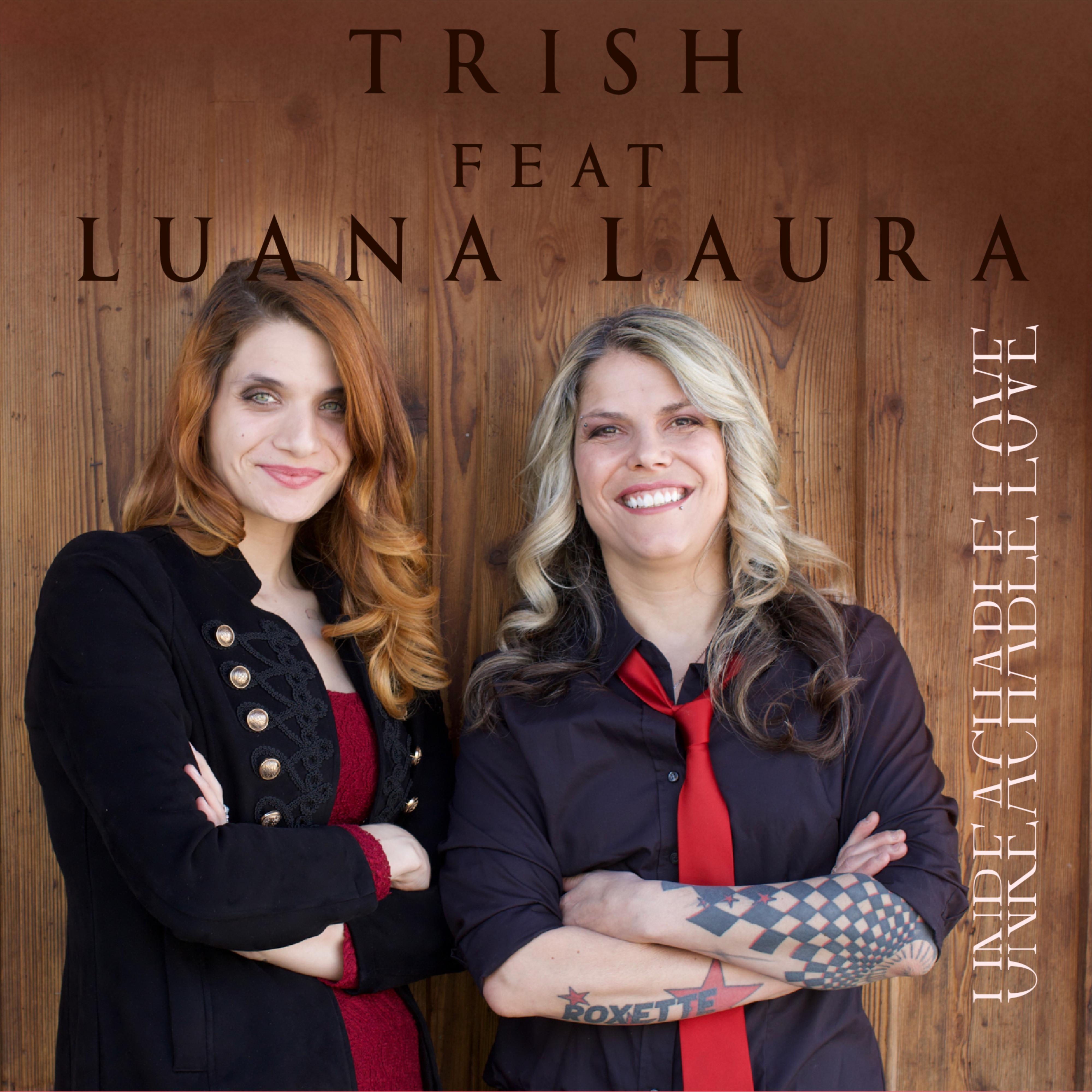 Unreachable Love (feat. Luana Laura)