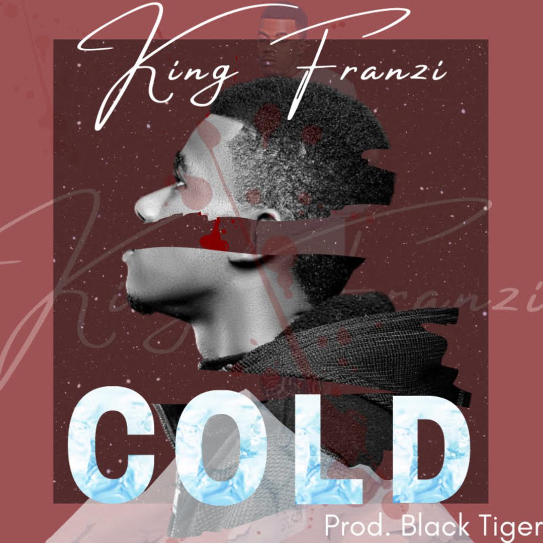 King Franzi - Cold