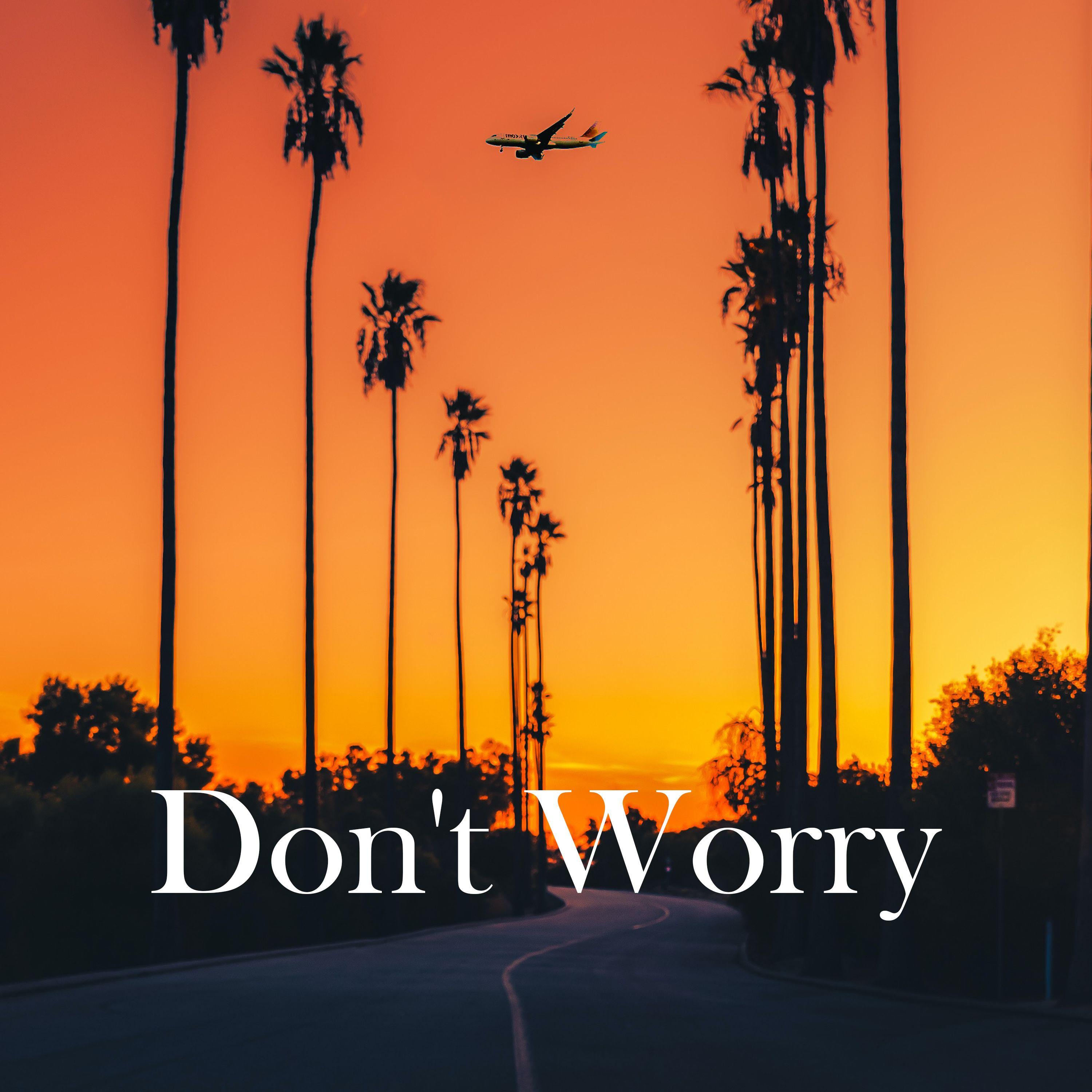 Don't Worry