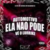 DJ D7K - Automotivo Ela Não Pode Vê o Lurrike