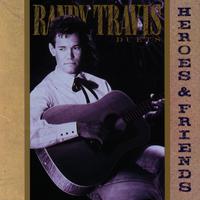 Randy Travis - Heroes & Friends (karaoke)