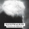 Sleepwalker - Towards the Horizons