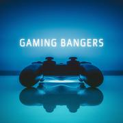 Gaming Bangers专辑