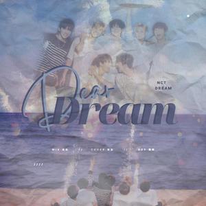 NCT DREAM - Dear DREAM【和声伴奏】