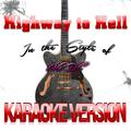 Highway to Hell (In the Style of Ac/Dc) [Karaoke Version] - Single