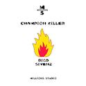 CHAMPION KILLER专辑