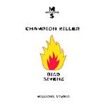 CHAMPION KILLER专辑