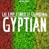 CAL x PEPPER - Gyptian (feat. Celaviedmai)