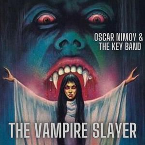 The Vampire Slayer - I'll Never Tell Buffy (Karaoke Version) 带和声伴奏 （降7半音）