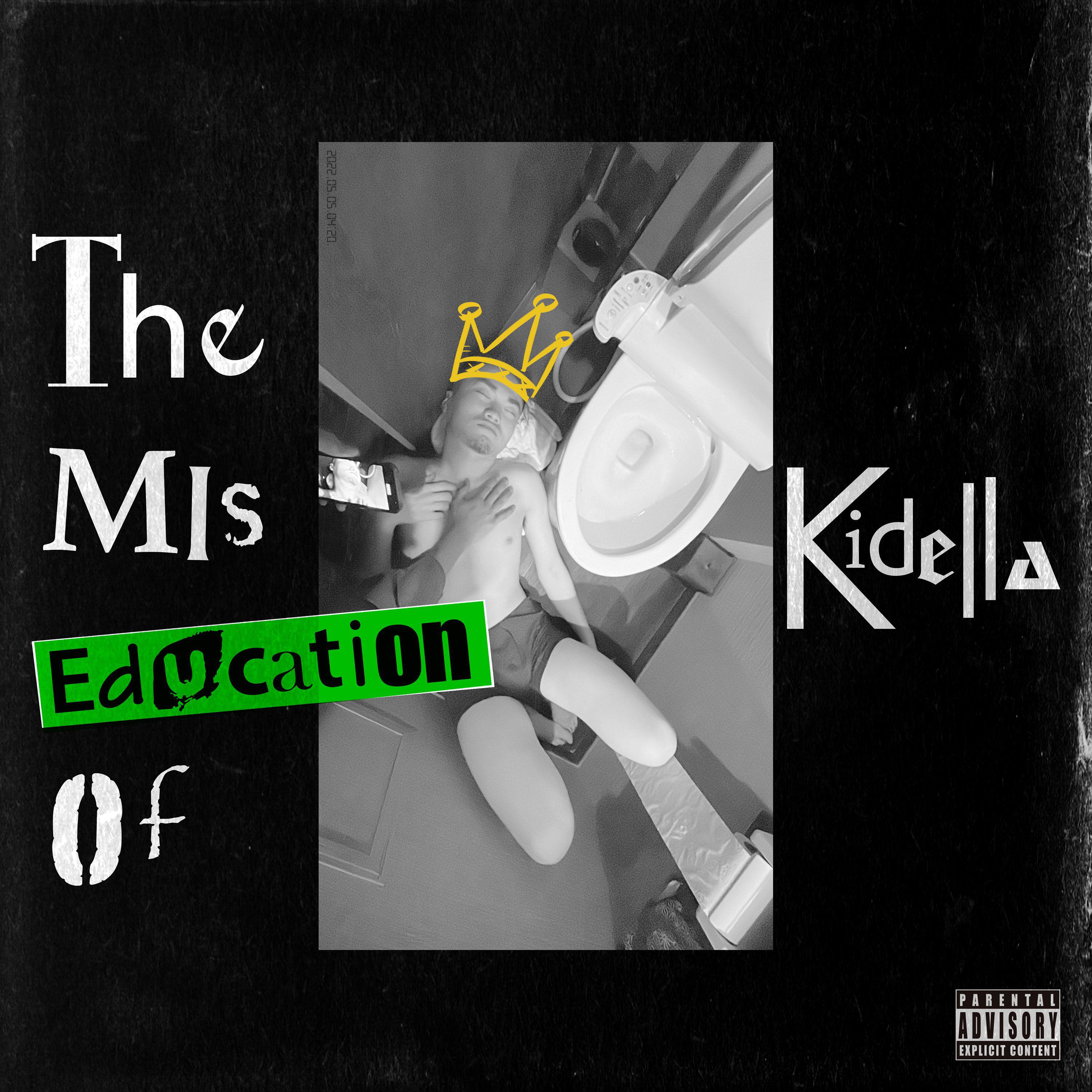 The Miseducation of Kidella专辑