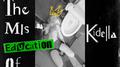 The Miseducation of Kidella专辑