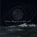 简并纪-Stars Begin to die off专辑