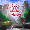 Happy Monday Morning专辑