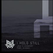 I Hold Still (Slushii VIP)专辑