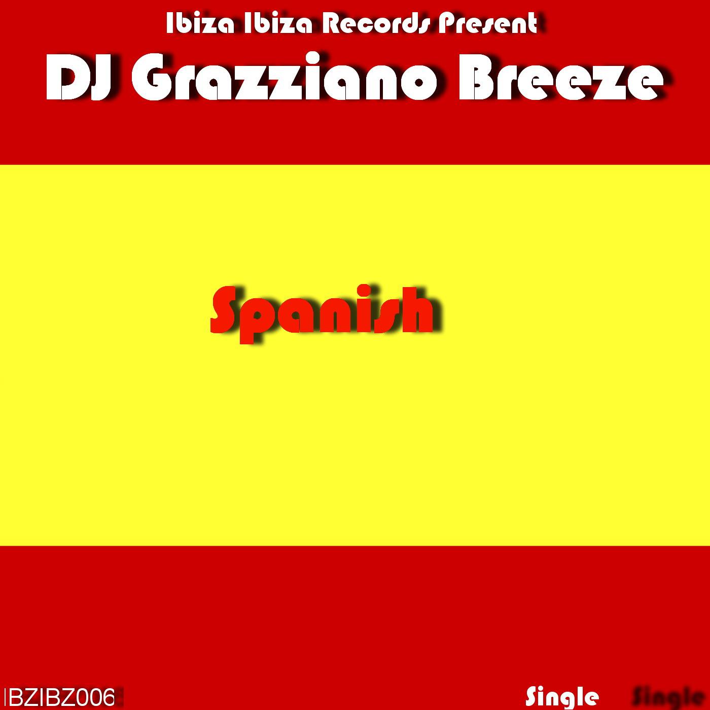 DJ Grazziano Breeze - Spanish
