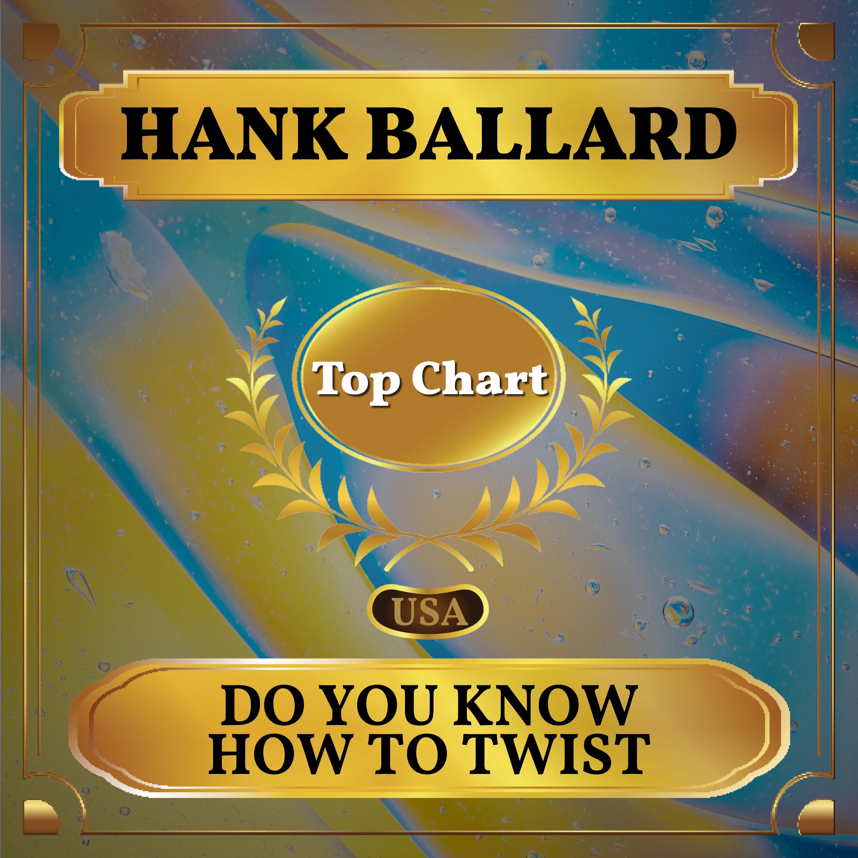 Do You Know How to Twist (Billboard Hot 100 - No 87)