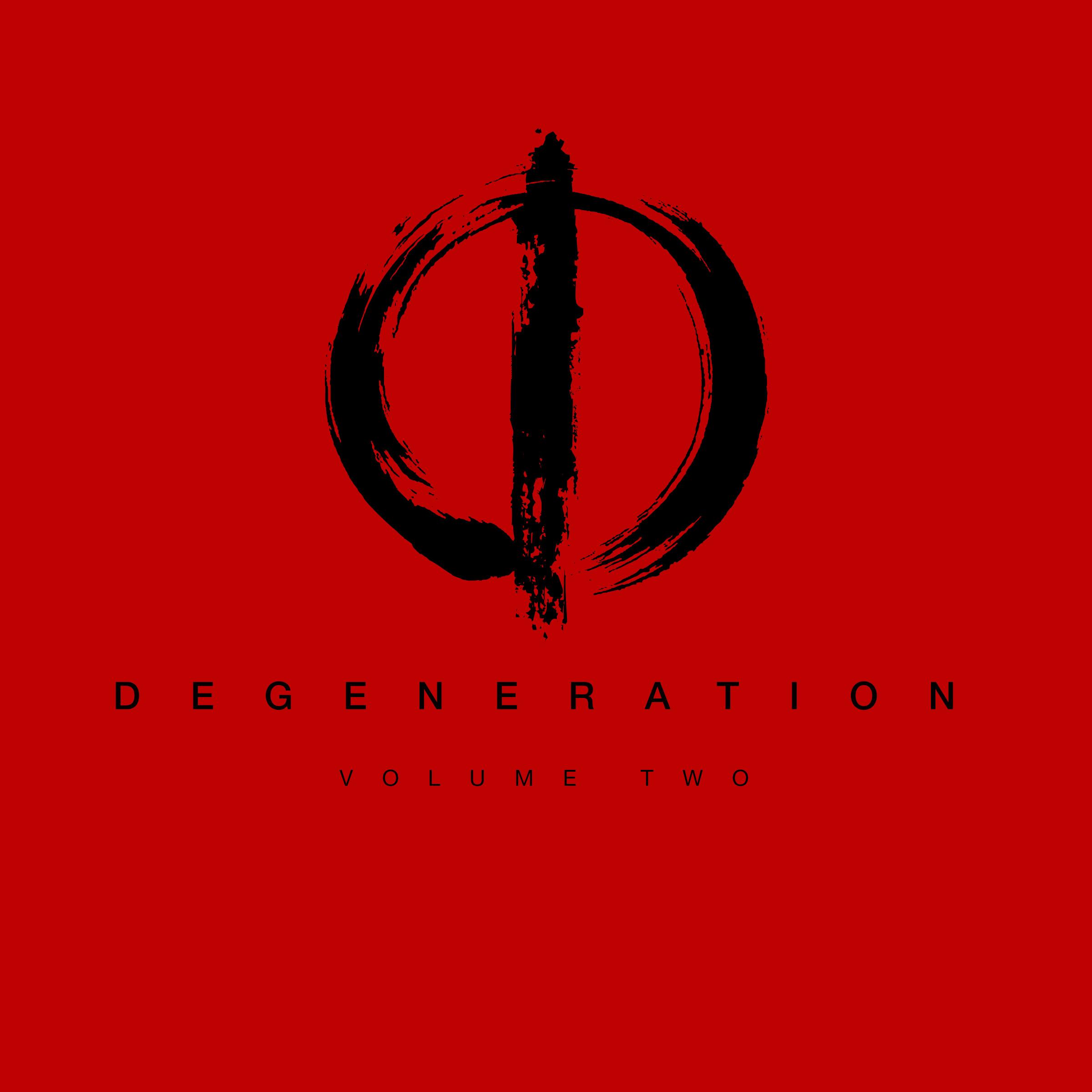 Degeneration Volume Two (Radio Edits)