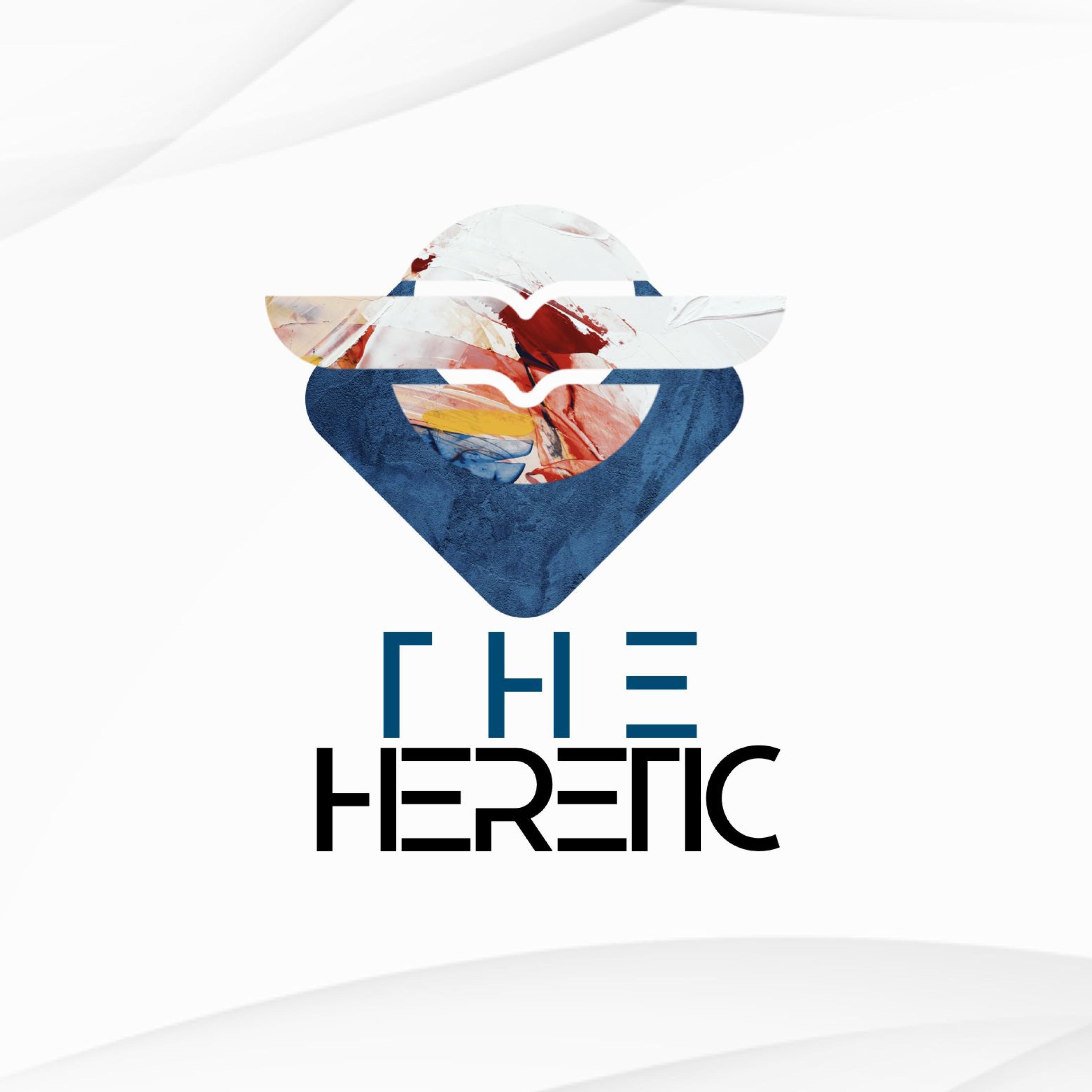 The Heretic