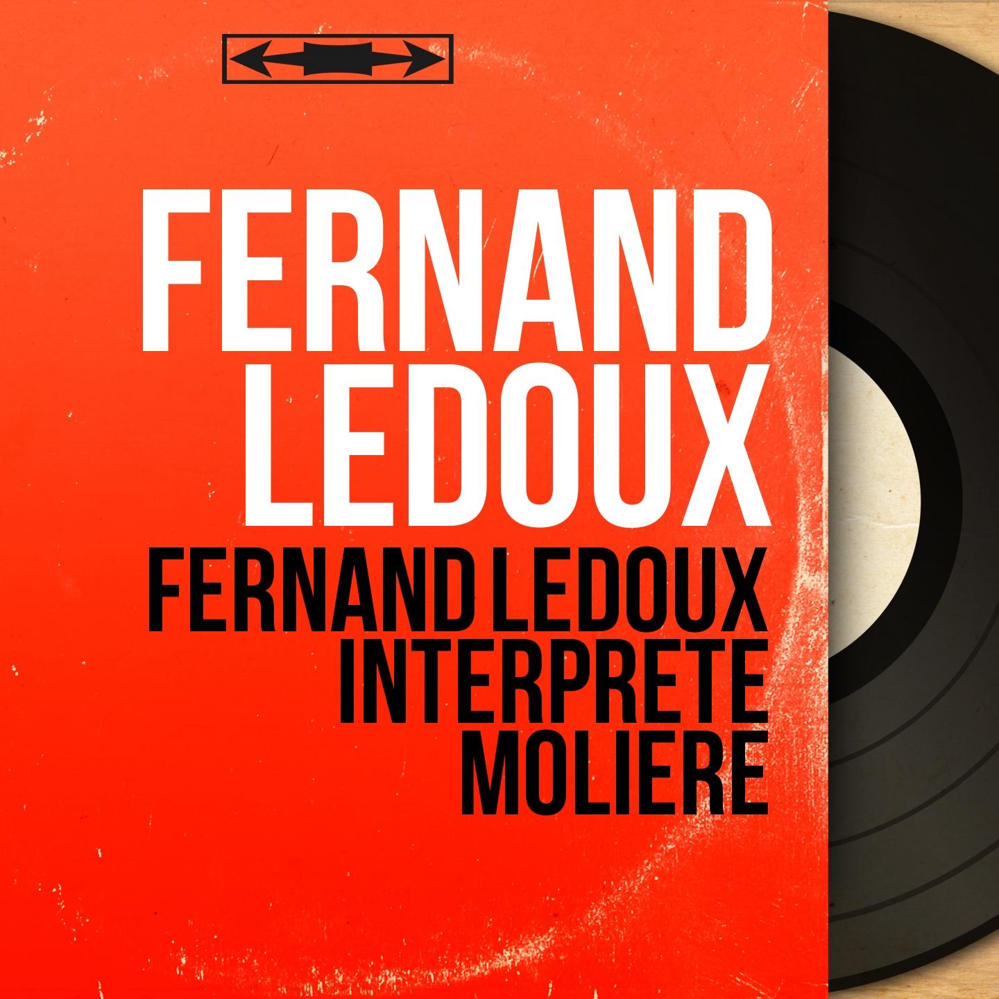 Fernand Ledoux interprète Molière (Mono Version)