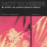 Steff Da Campo - Hot in Here (SMACK Remix) (Instrumental) 原版无和声伴奏