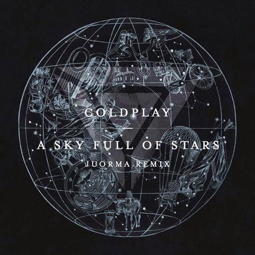 A Sky Full Of Stars (Juorma Remix)