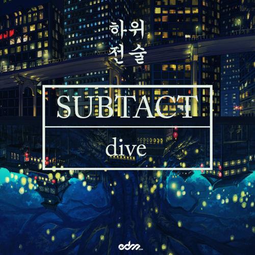 Subtact - Dive