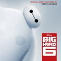 Big Hero 6 (Original Score)专辑