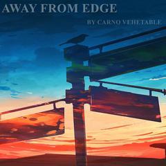 Away From Edge