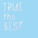 TRUE the BEST专辑