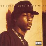 Quik Is The Name专辑