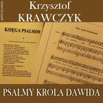 Psalmy krola Dawida (Krzysztof Krawczyk Antologia)专辑