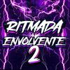 DJ CAMPASSI - RITMADA ENVOLVENTE 2 - A SUA AMIGUINHA F0DE F0DE