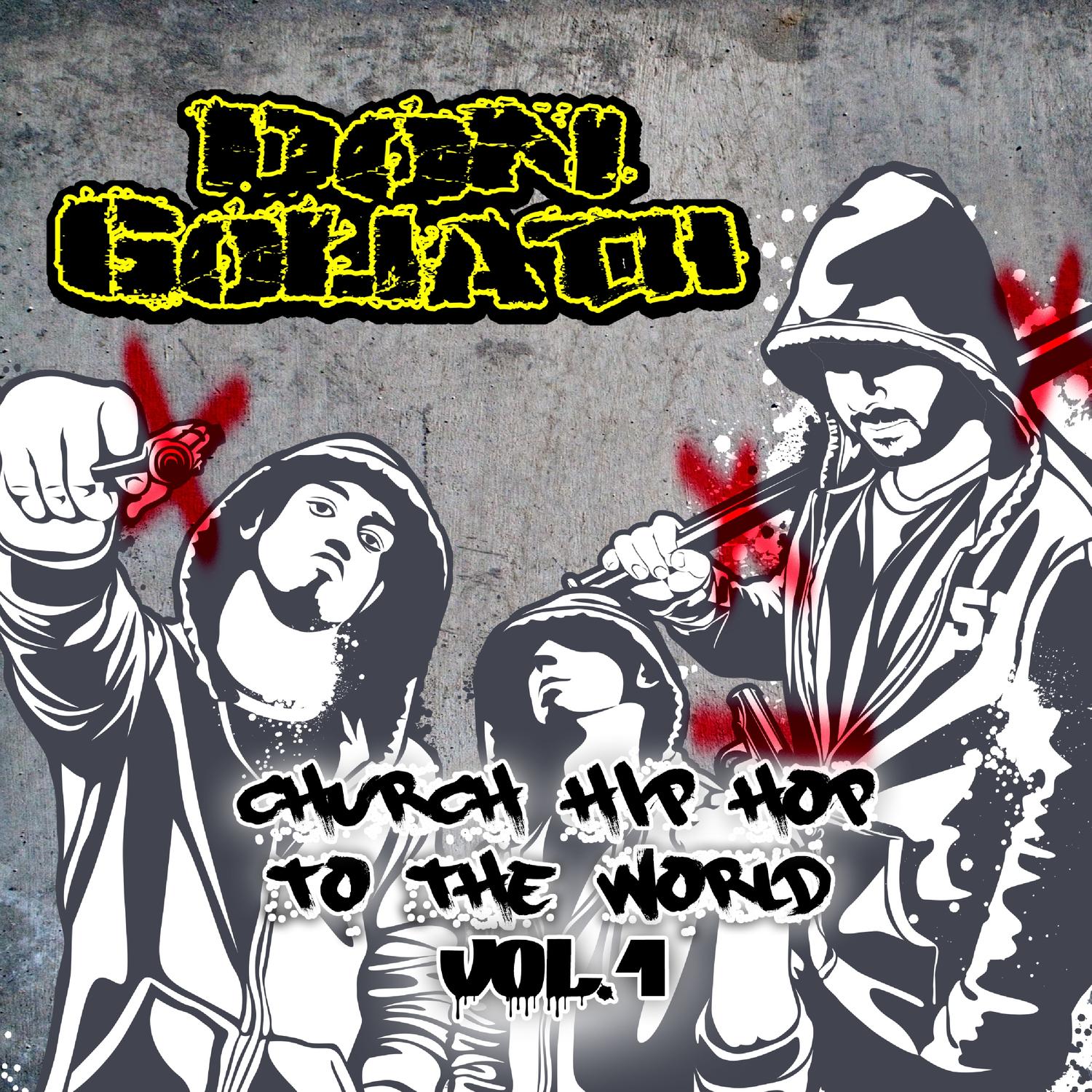 Church Hip Hop to the World, Vol. 1