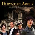Downton Abbey Series 5 Trailer Music专辑