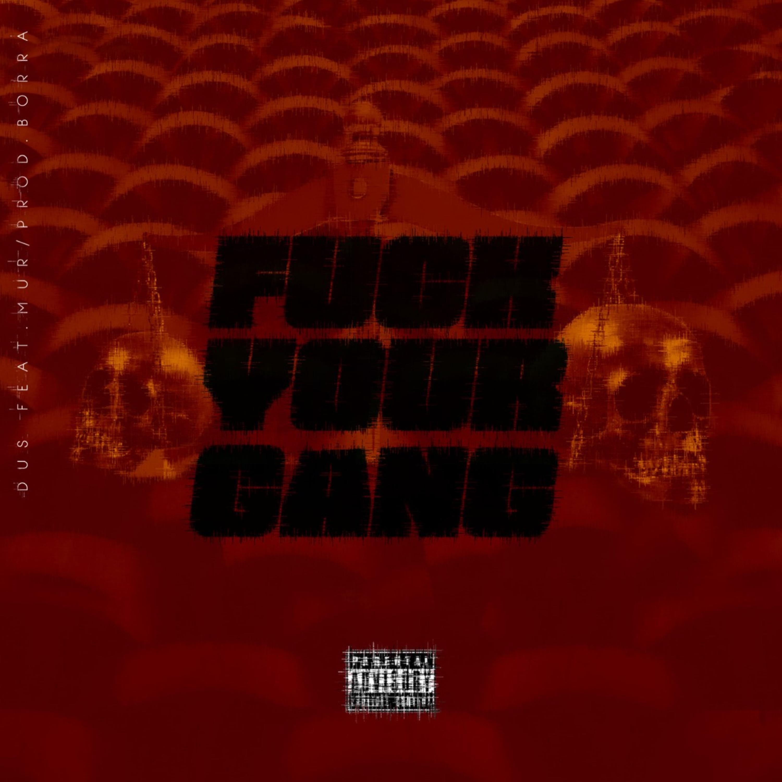 **** Your Gang (feat. Mur)