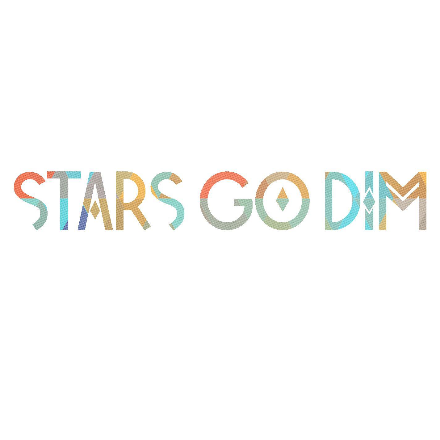 Stars Go Dim - Never Burn Out