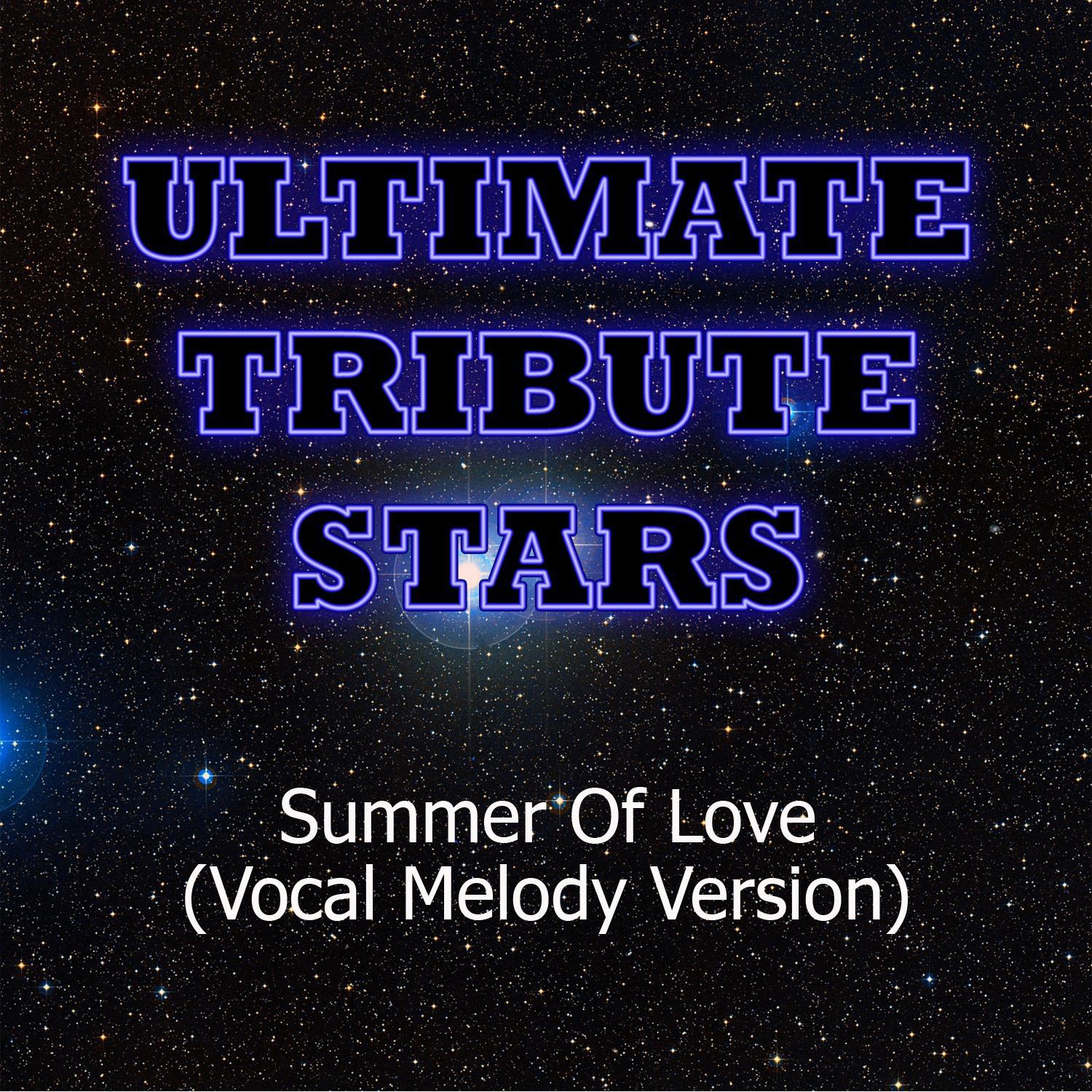 Cascada - Summer Of Love (Vocal Melody Version)专辑