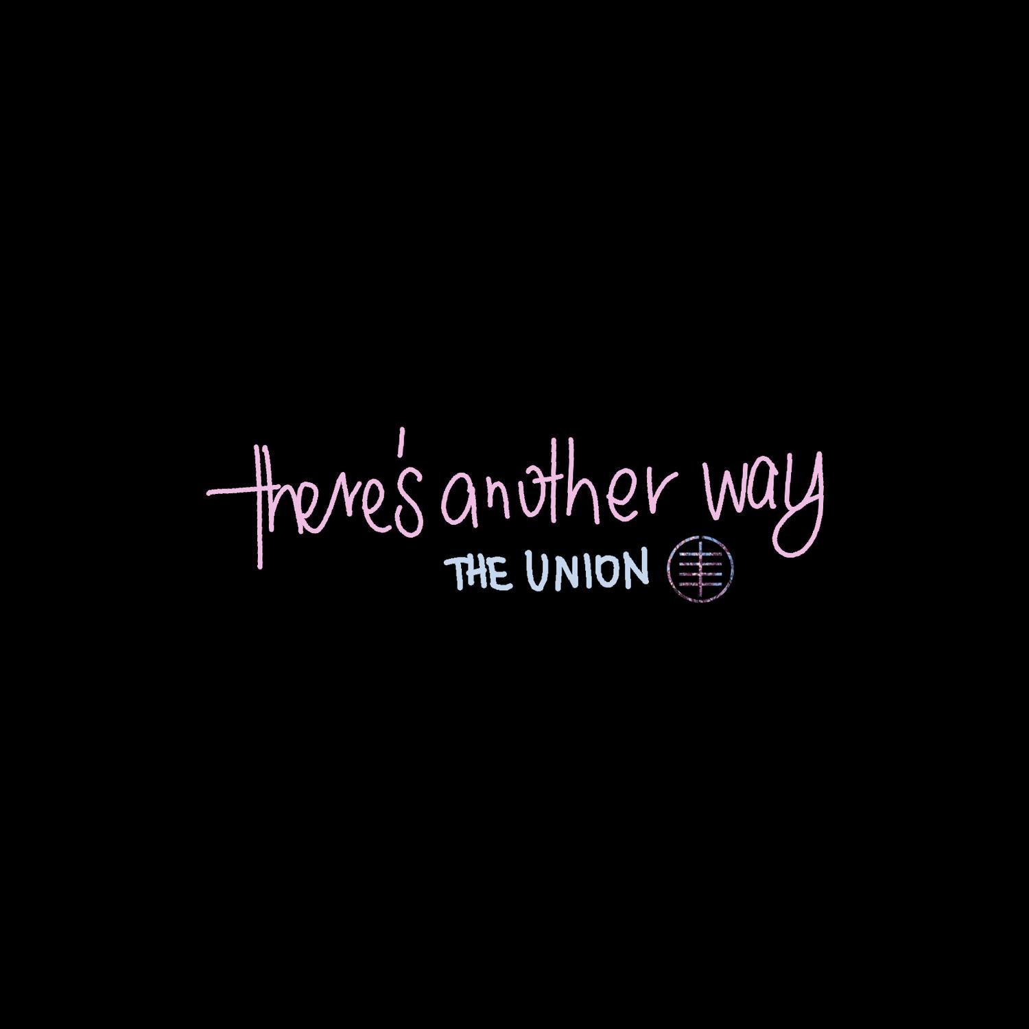 There's Another Way
