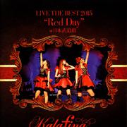 Kalafina LIVE THE BEST 2015 “Red Day” at 日本武道館