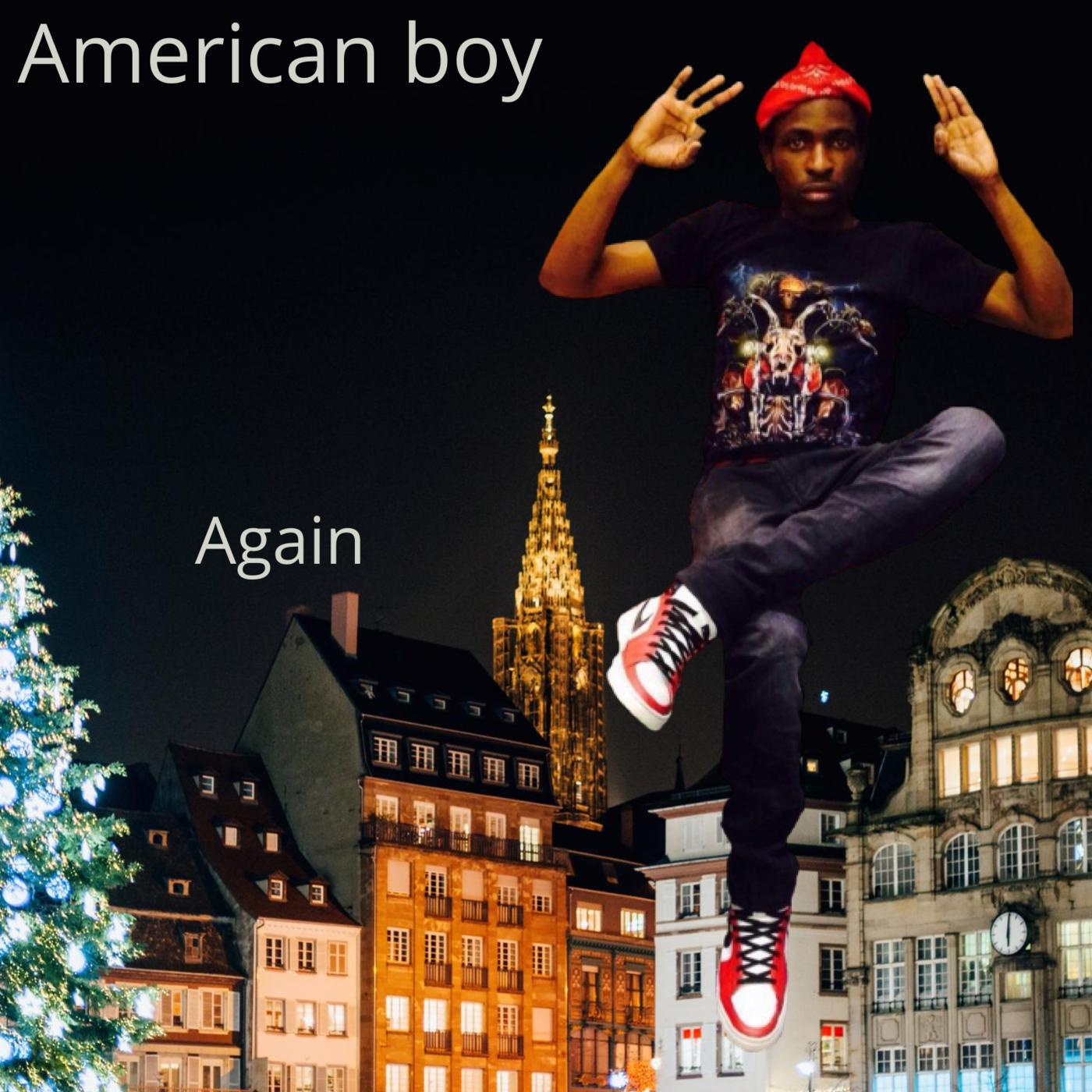 American Boy - Again