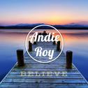Believe (Andie Roy Remix)专辑