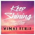 Keep Shining (VINAI Remix)