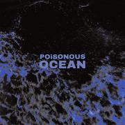 POISONOUS OCEAN