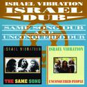 Israel Dub (Same Song Dub + Unconquered Dub)专辑